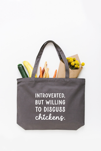 Introverted But Willing to Discuss Chickens Tote Bag - Med Grey